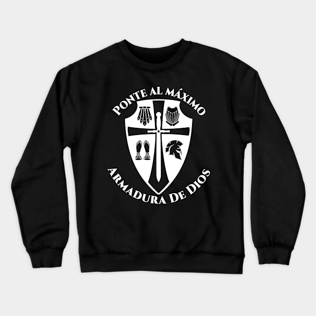 Ponte Toda La Armadura De Dios | Cristiana Hispana Crewneck Sweatshirt by Nifty T Shirts